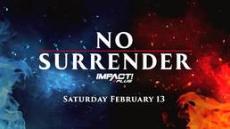 Impact Wrestling анонсировали специальное шоу No Surrender 2021; Назначен первый титульный матч