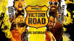 Четыре новых матча анонсированы на Impact Wrestling Victory Road 2021; Матч за претендентство назначен на следующий эпизод NXT UK