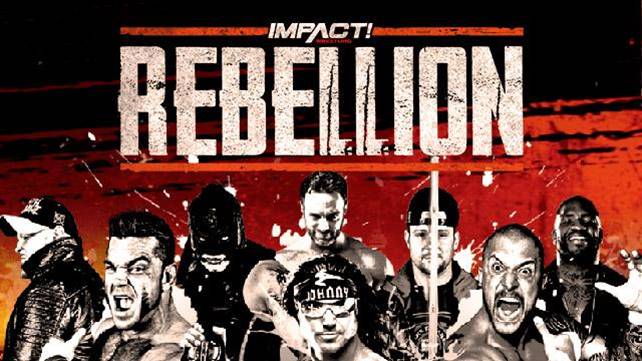 Impact Wrestling Rebellion 2019 (английская версия)