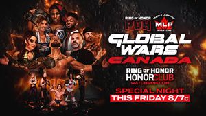 ROH x MLP Global Wars Canada 2026 (английская версия)