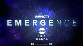 Титульный матч анонсирован на специальный эфир Impact Emergence; Impact тизерят скорый дебют Курта Хоукинса