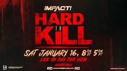 Матч анонсирован на пре-шоу Hard to Kill 2021; Финальный кард первого PPV Impact Wrestling в 2021 году
