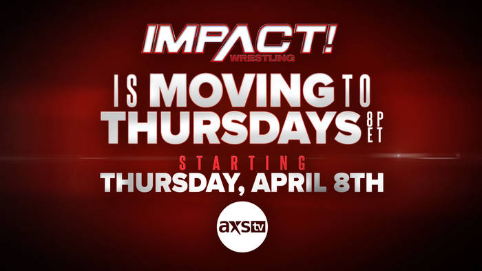 Impact Wrestling сменят день проведения еженедельных шоу; Большой матч анонсирован на эпизод IMPACT 8 апреля