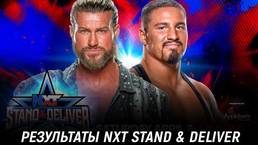 Результаты WWE NXT Stand & Deliver 2022