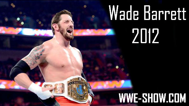 Wade Barrett - Итоги 2012 года