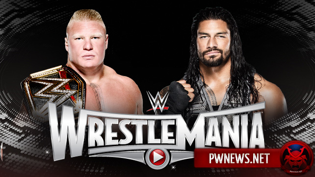 Brock Lesnar vs. Roman Reigns - WM 31