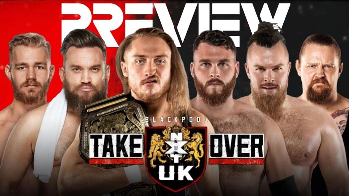 Превью к NXT UK TakeOver: Blackpool